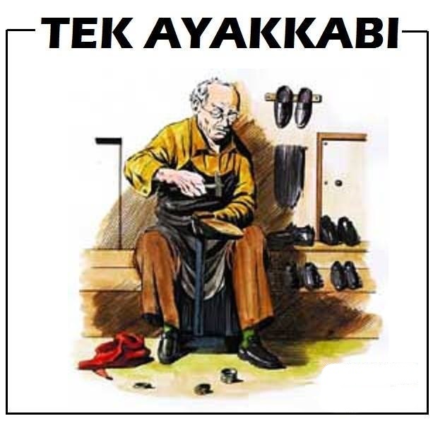 Tek ayakkabı...